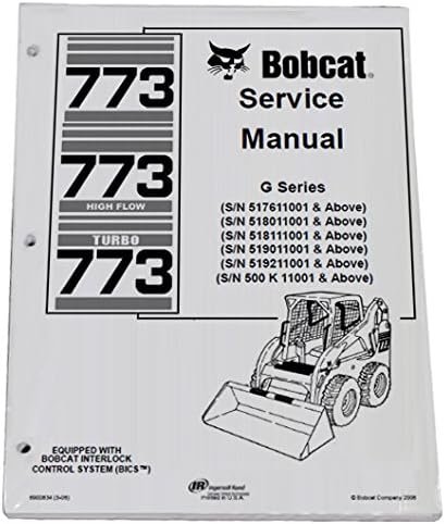 Bobcat 773 Skid Steer Loader Service Repair Manual