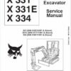 Bobcat X 331 X 331E X 334 Excavator Repair Manual