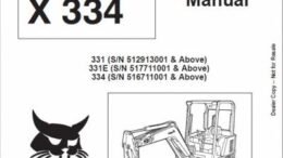 Bobcat X 331 X 331E X 334 Excavator Repair Manual