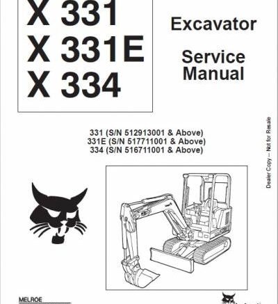 Bobcat X 331 X 331E X 334 Excavator Repair Manual