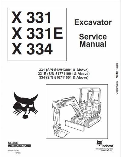 Bobcat X 331 X 331E X 334 Excavator Repair Manual