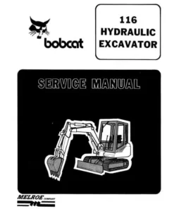 BOBCAT 116 HYDRAULIC EXCAVATOR WORKSHOP SERVICE REPAIR MANUAL