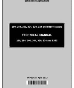 JOHN DEERE 320 324 B350 TRACTORS SERVICE MANUAL