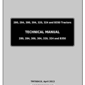 JOHN DEERE 320 324 B350 TRACTORS SERVICE MANUAL