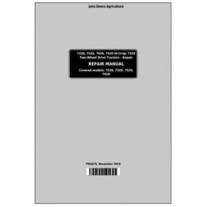 John Deere 7220 7320 7420 7420 Hi-crop 7520 2 wheel Drive Tractor Repair Manual