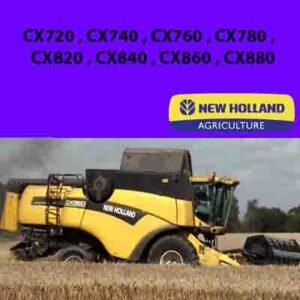 New Holland CX720 CX740 CX760, CX780 CX820, C840, CX860, CX880 Parts Manual