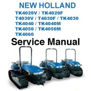 New Holland TK4020V TK4020F T4030V Tractor Service Repair Manual