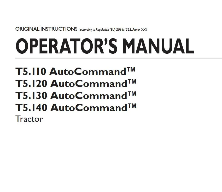 New Holland T5.110 T5.120 T5.130 T5.140 Autocommand Tractor Operator Maintenance Manual