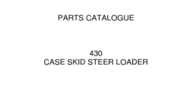 Case 430 skid steer loader Parts Catalogue Manual