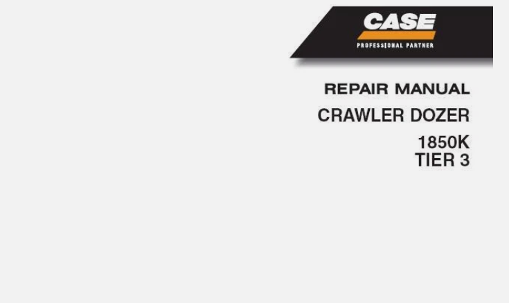 CASE 1850K Tier 3 Crawler Dozer Bulldozer Service Repair Manual