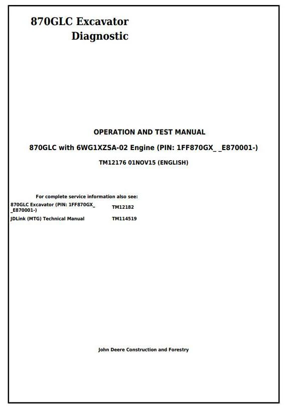 John Deere 870GLC Excavator Operation and Test Manual TM12176