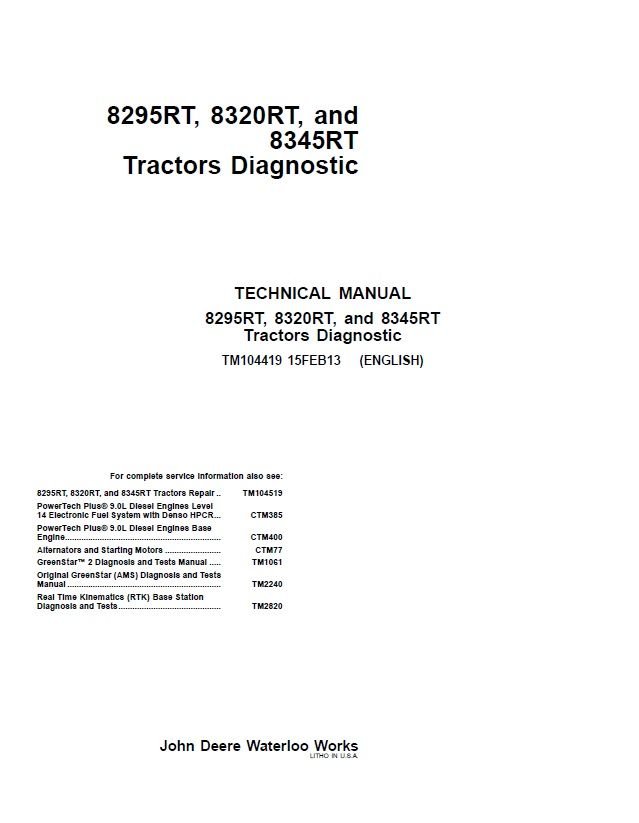 John Deere 8295RT, 8320RT, 8345RT, 8370RT Tractors Repair Manual TM104419