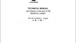 John Deere 310A and 310B Backhoe Loaders JD301-JD401 Technical Manual