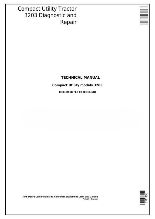 John Deere 3203 Compact Utility Tractor Diagnostic and Repair Technical Manual
