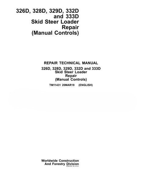 John Deere 326D 333D Skid Steer Loader Repair Technical Manual