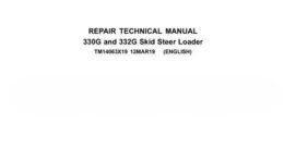 John Deere 330G and 332G Skid Steer Loader Repair Technical Manual