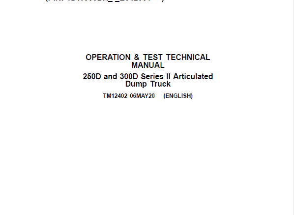 John Deere 250D, 300D Dump Truck Operation Test Manual TM12402