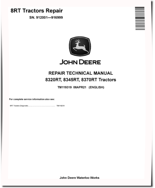 John Deere 8320RT, 8345RT and 8370RT Tracked Tractors Repair Manual TM119319